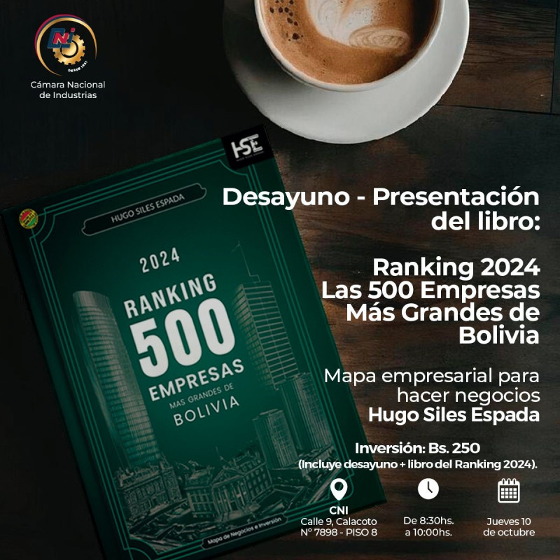 DESAYUNO PRESENTACIÓN DEL LIBRO RANKING 2024 500 EMPRESAS MÁS GRANDES DE BOLIVIA
